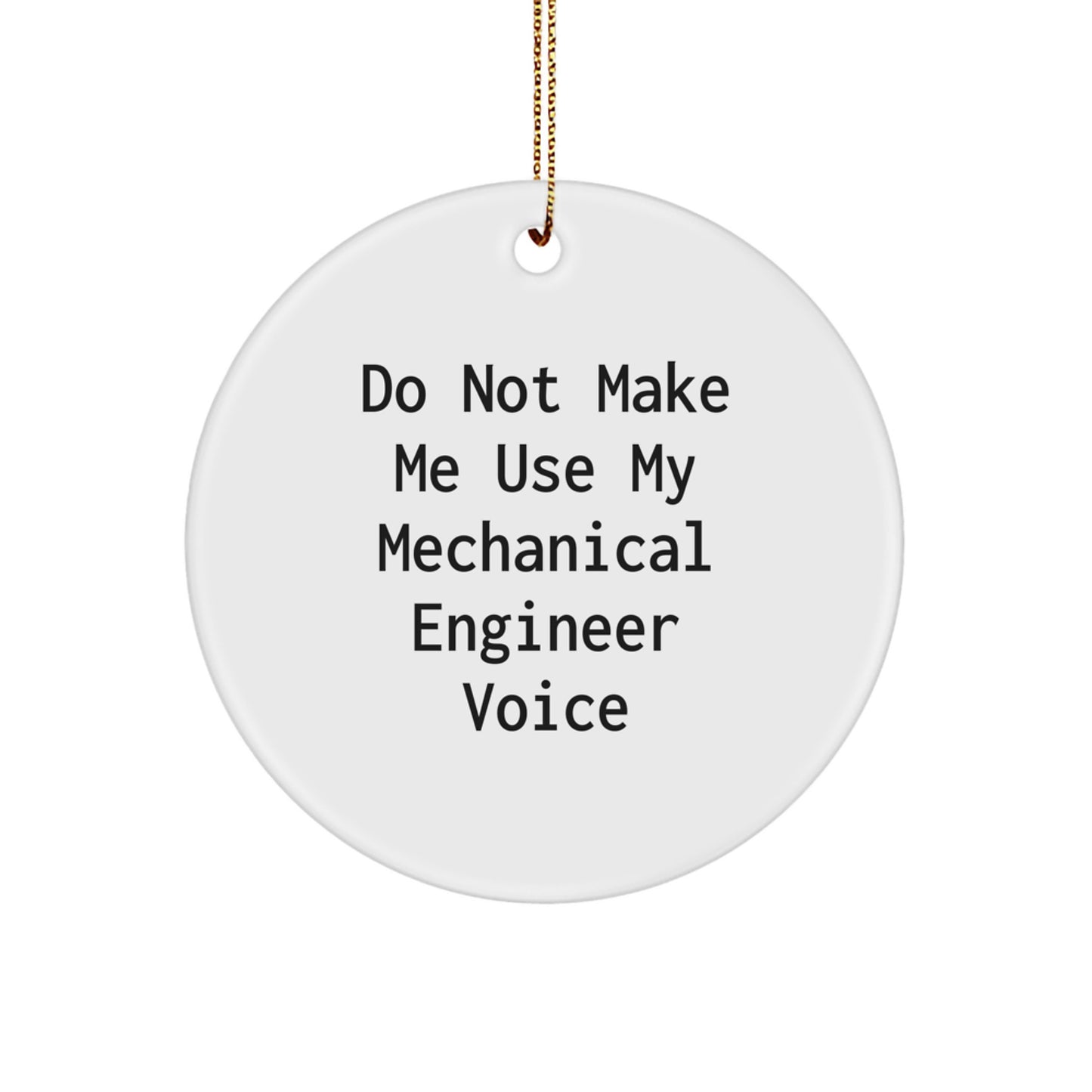 Funny Mechanical Engineer Gifts from Friends - Circle Ornament for Mechanical Engineer Men Friends, Christmas Unique Gifts for Mechanical Engineer - Image 1