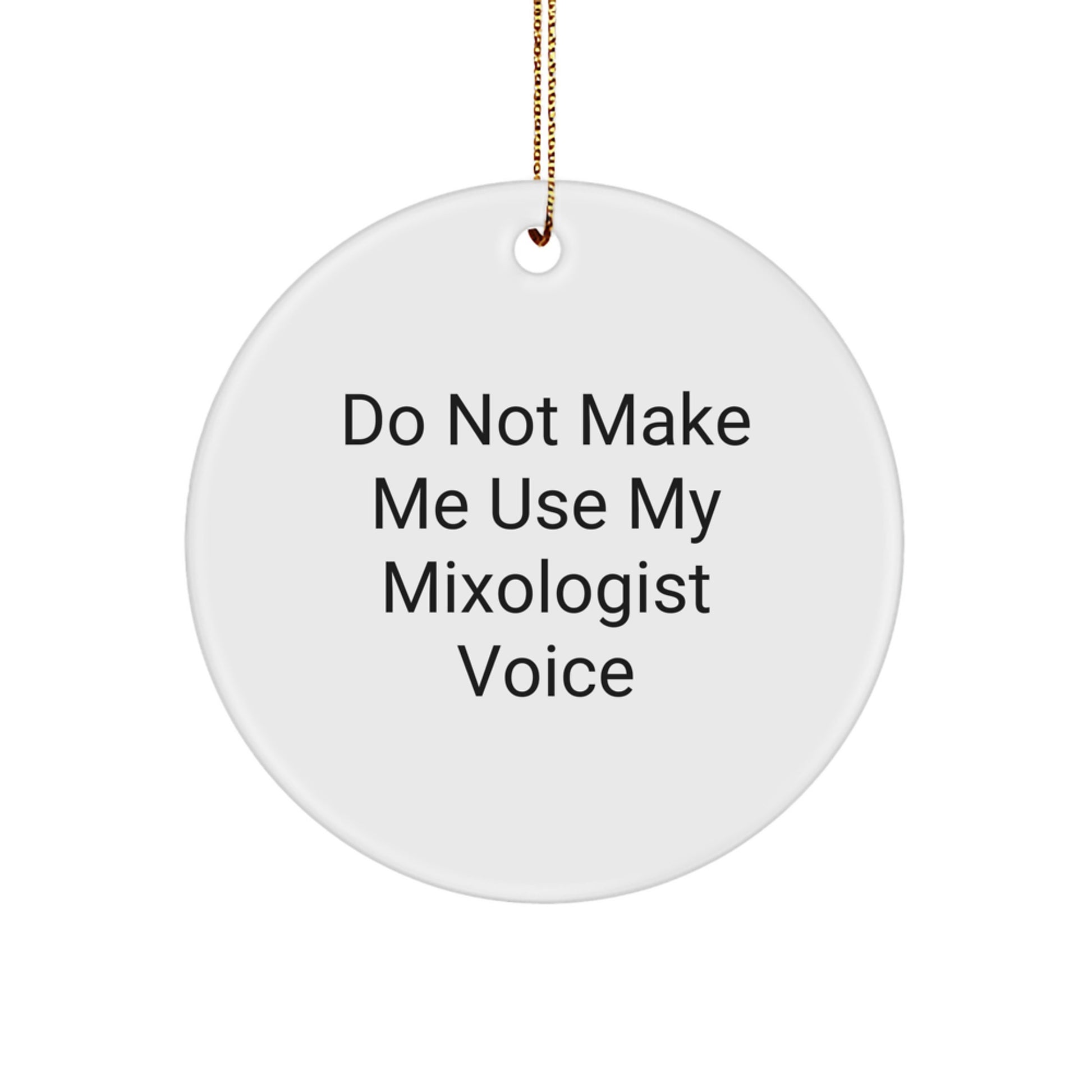 Funny Mixologist Gifts from Friends for Mixologists, Circle Ornament Christmas Unique Presents - Image 1