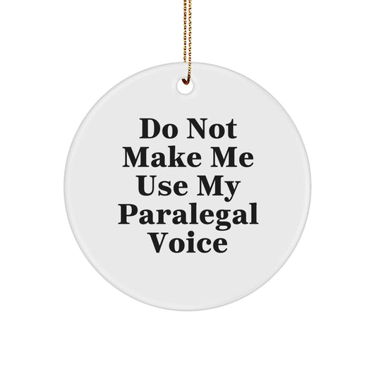 Paralegal Gifts for Christmas - Funny Circle Ornament Gifts from Friends to Paralegal Colleagues - Image 1