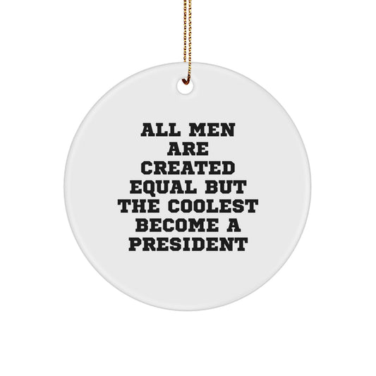 Funny President Circle Ornament Gifts from Women to Men Friends Family Members for Christmas Unique Decorations - Image 1