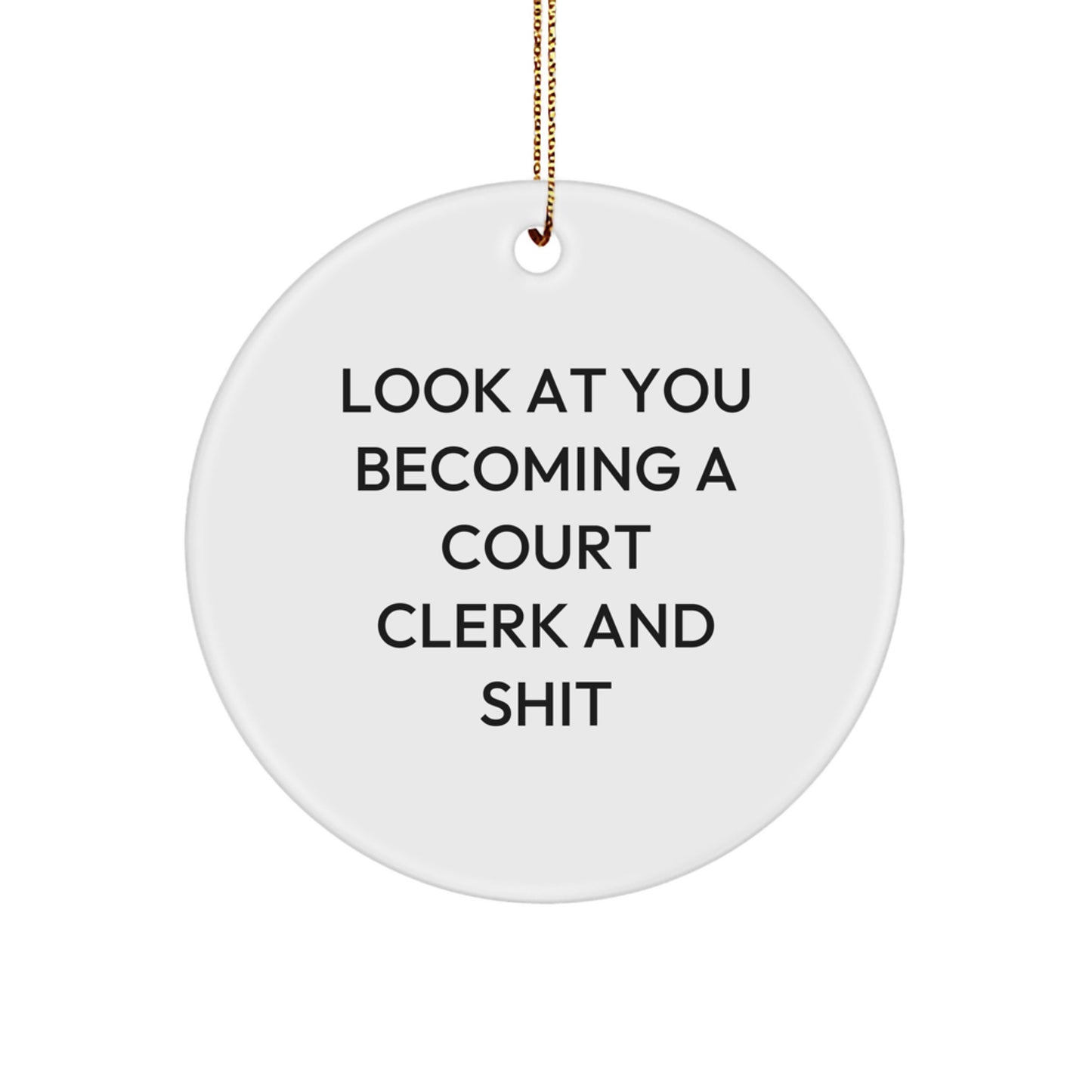 Funny Court Clerk Circle Ornament Gifts from Friends for Christmas - Image 1