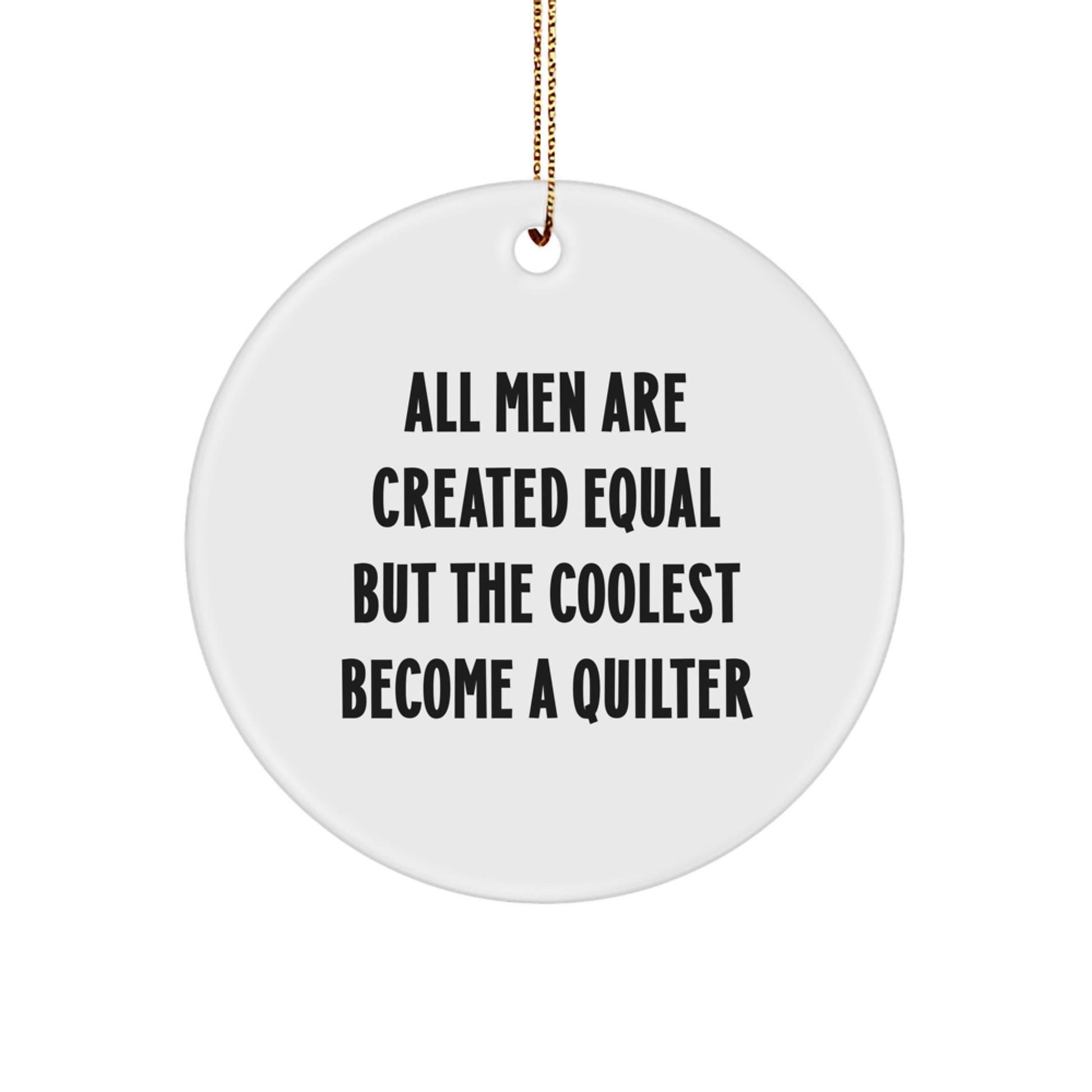 Funny Quilter Gifts from Family, Christmas Unique Gifts for Quilter, Circle Ornament - Image 1