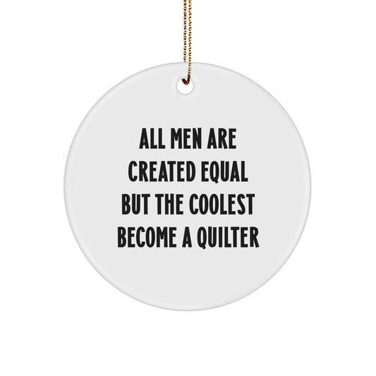 Funny Quilter Gifts from Family, Christmas Unique Gifts for Quilter, Circle Ornament - Image 1