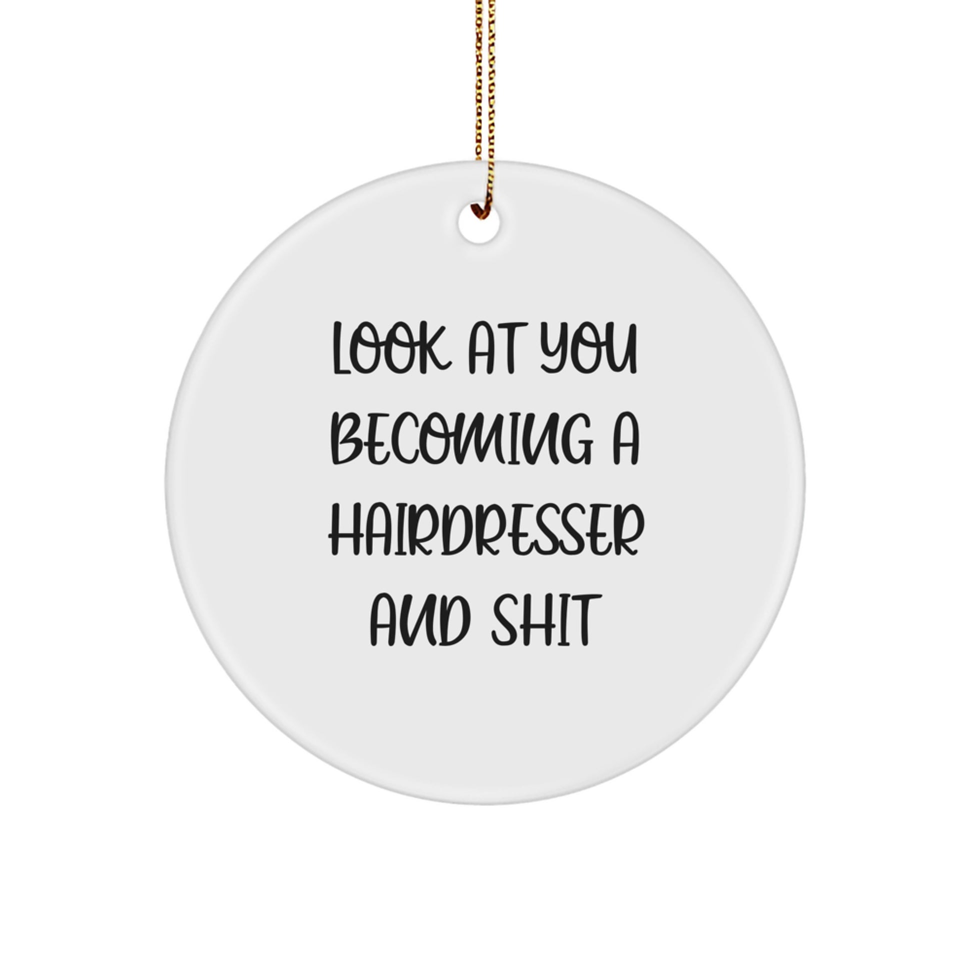 Funny Hairdresser Circle Ornament Gifts from Friends for Hairdressers, Christmas Unique Gifts - Image 1