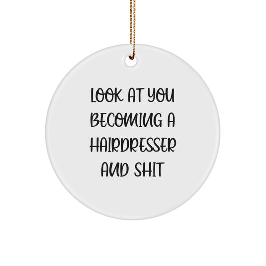 Funny Hairdresser Circle Ornament Gifts from Friends for Hairdressers, Christmas Unique Gifts - Image 1