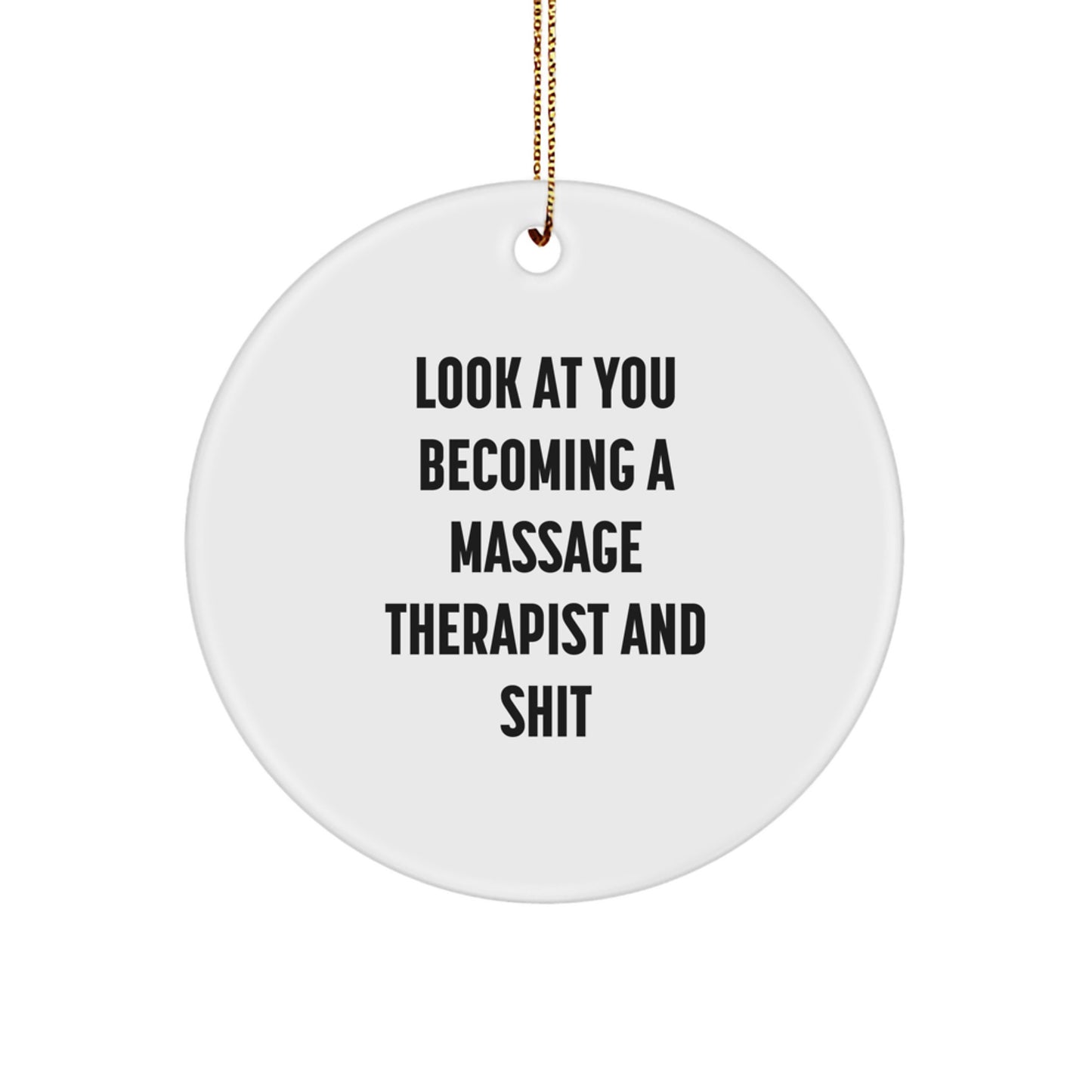 Funny Massage Therapist Circle Ornament Gifts for Him from Friends, Cute Christmas Decoration for Massage Therapist Woman, Inspirational Quote for Massage Therapist - Image 1