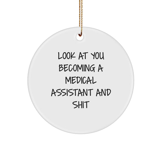 Funny Medical Assistant Christmas Circle Ornament Gifts from Friends, Family, Coworkers for Medical Assistant, Men, Women, Kids - Image 1