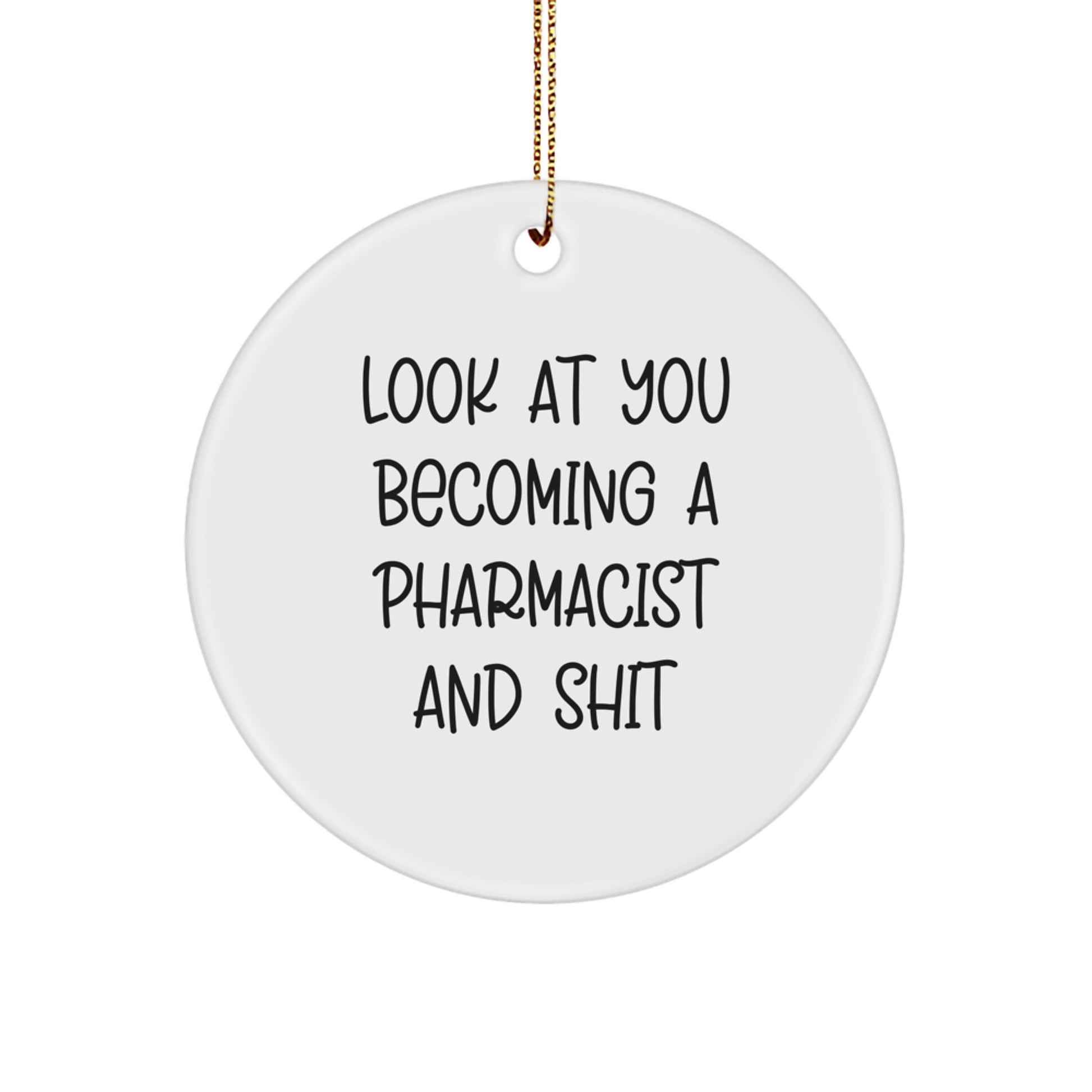 Funny Pharmacist Circle Ornament Gifts from Friends and Family, Christmas Unique Gifts for Pharmacist Men and Women, Circle Ornament - Image 1
