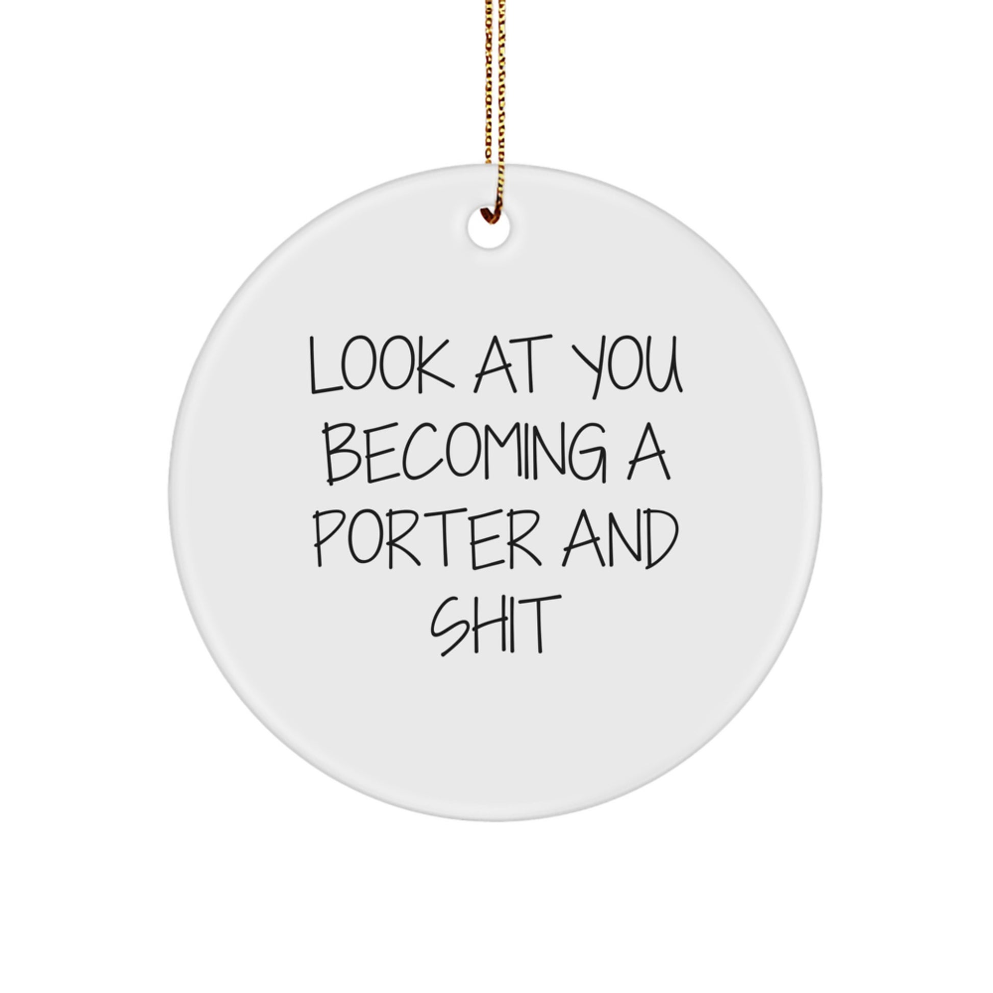 Funny Gift for Porter, Porter Circle Ornament, Unique Christmas Unique Gifts from Friends to Men - Image 1