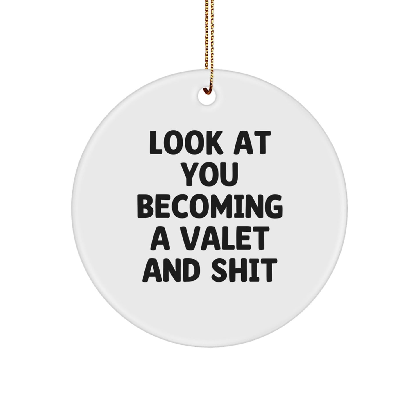 Funny Valet Circle Ornament Gifts from Friends for Valet Men - Image 1