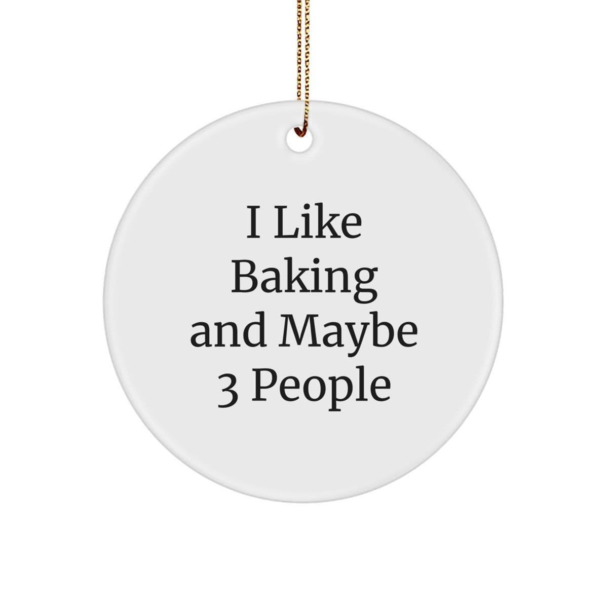 Baking Enthusiasts Gifts from Family, Funny 'I Like Baking' Circle Ornament for Baking Lovers, Unique Christmas Decorations - Image 1