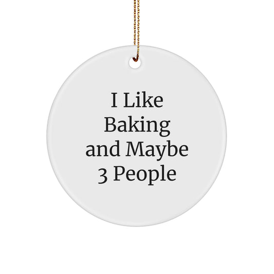 Baking Enthusiasts Gifts from Family, Funny 'I Like Baking' Circle Ornament for Baking Lovers, Unique Christmas Decorations - Image 1