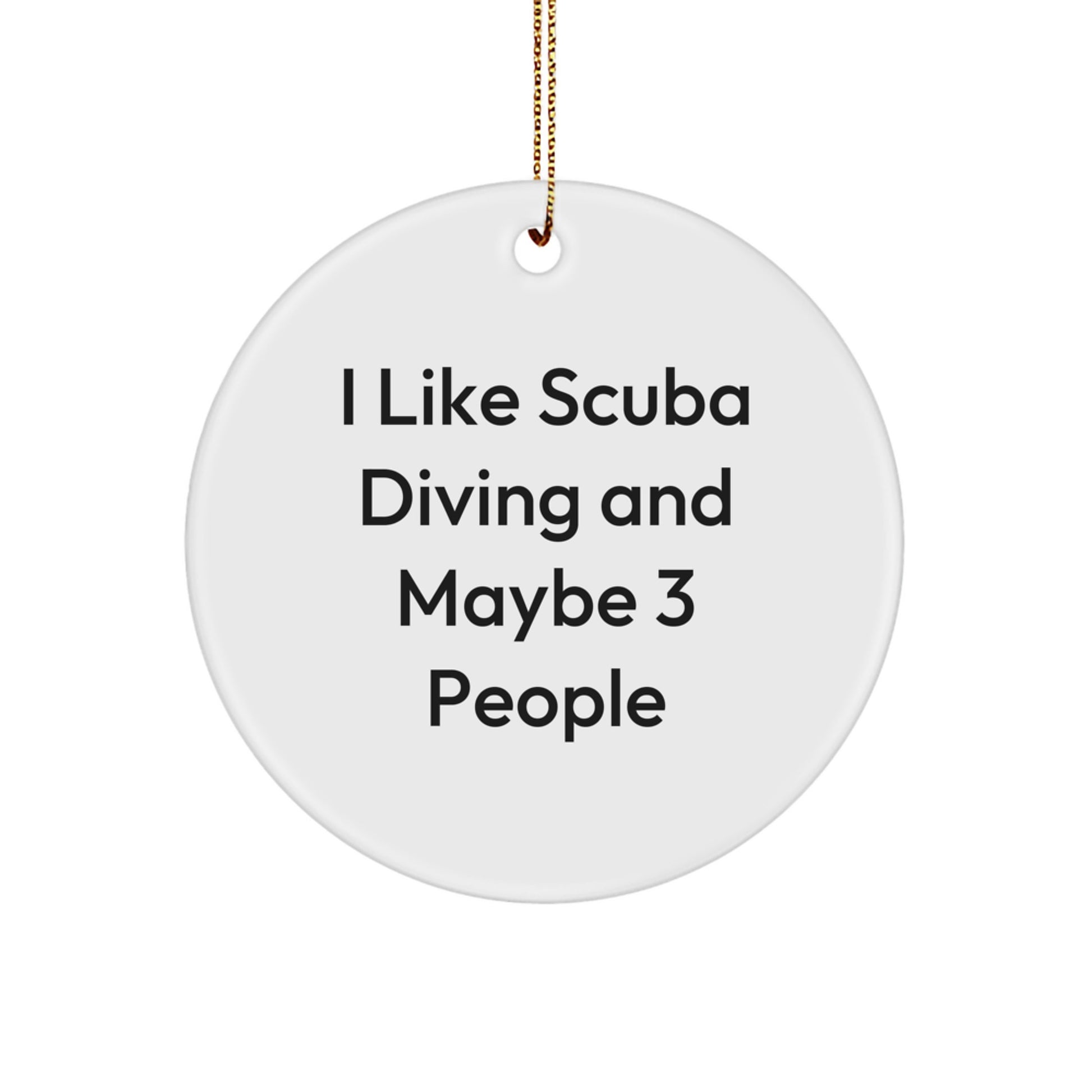Funny Scuba Diving Gifts from Friends, Circle Ornament for Scuba Diving Enthusiasts, Christmas Unique Decorations - Image 1