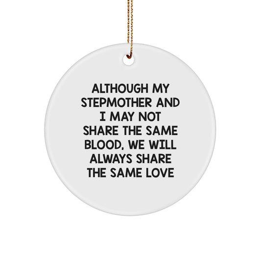 Inspirational Stepmother Quotes Gifts for Women, Funny Circle Ornament, Christmas Unique Gifts from Men to Stepmother, Stepmother Love Symbol - Image 1