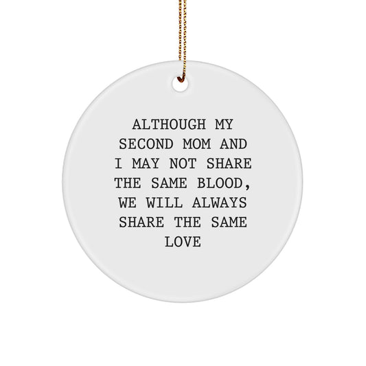 Funny Second Mom Gifts from Family for Christmas Unique Circle Ornament - Image 1