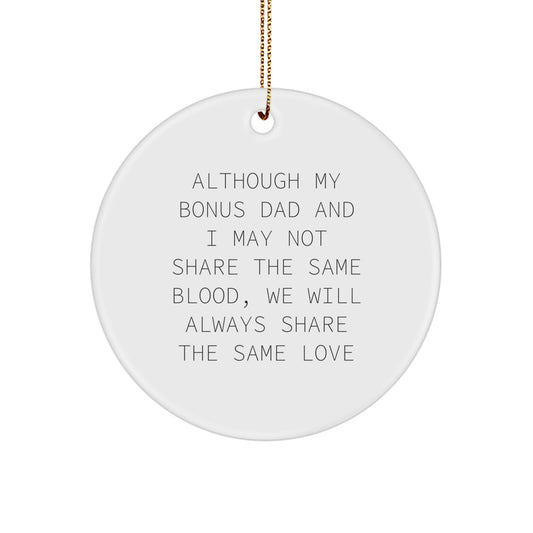 Funny Bonus Dad Gifts for Men - Circle Ornament Quote - Christmas Unique Gifts from Family to Bonus Dad - Image 1
