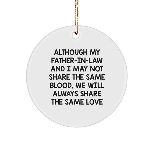 Funny Father-in-law Gifts for Men, Circle Ornament with Inspirational Quote, Gifts from Family at Christmas Unique Gifts for Him - Image 1