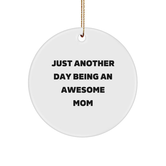 Funny Mom Circle Ornament Gifts from Family for Awesome Moms Christmas Unique Treasures - Image 1