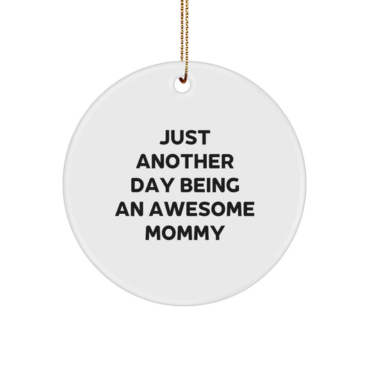 Funny Mommy Circle Ornaments for Christmas Unique Gifts from Family, Mommy - Image 1