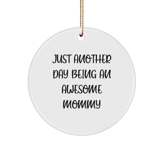 Mommy Circle Ornament Quote Gift from Family for Christmas - Inspirational Funny Mommy Gifts - Image 1