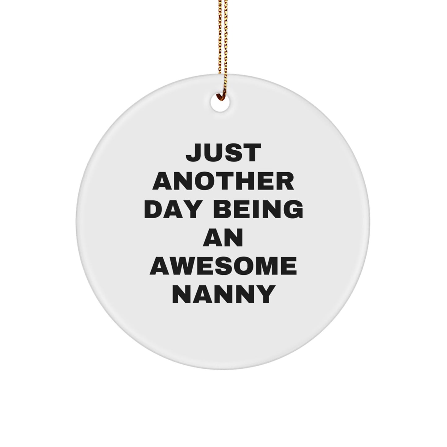 Funny Nanny Circle Ornament Gifts from Family | Cute Christmas Unique Gifts for Nanny - Image 1
