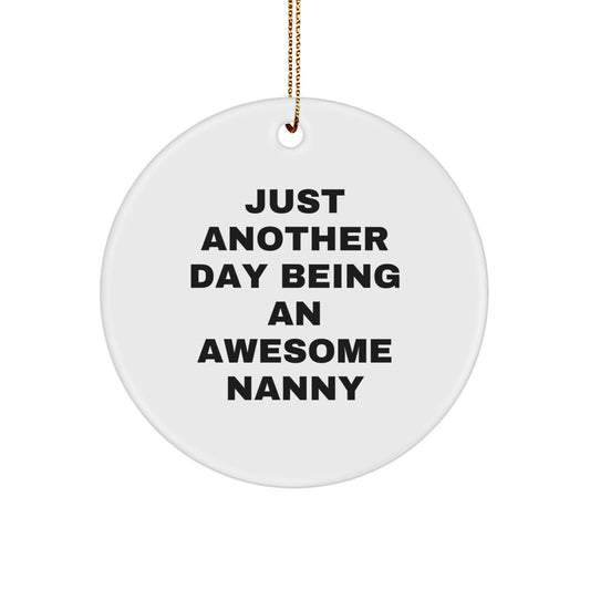 Funny Nanny Circle Ornament Gifts from Family | Cute Christmas Unique Gifts for Nanny - Image 1