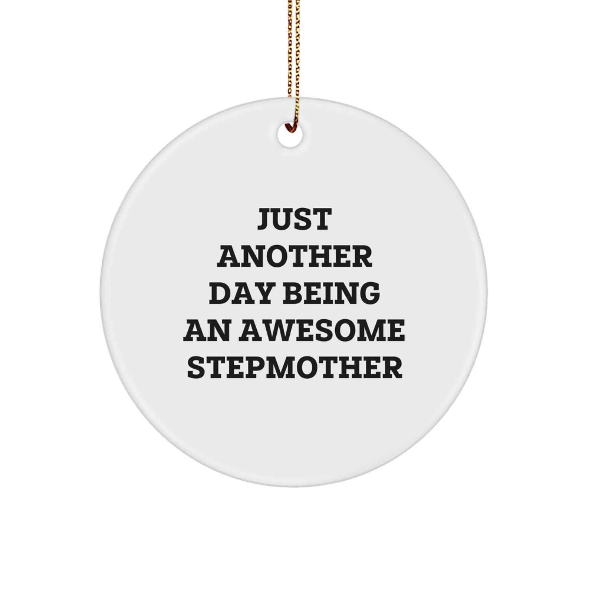 Funny Stepmother Gifts from Family for Stepmother - Just Another Day Being An Awesome Stepmother Christmas Unique Ornaments - Image 1
