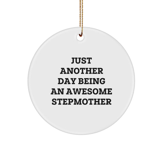 Funny Stepmother Gifts from Family for Stepmother - Just Another Day Being An Awesome Stepmother Christmas Unique Ornaments - Image 1