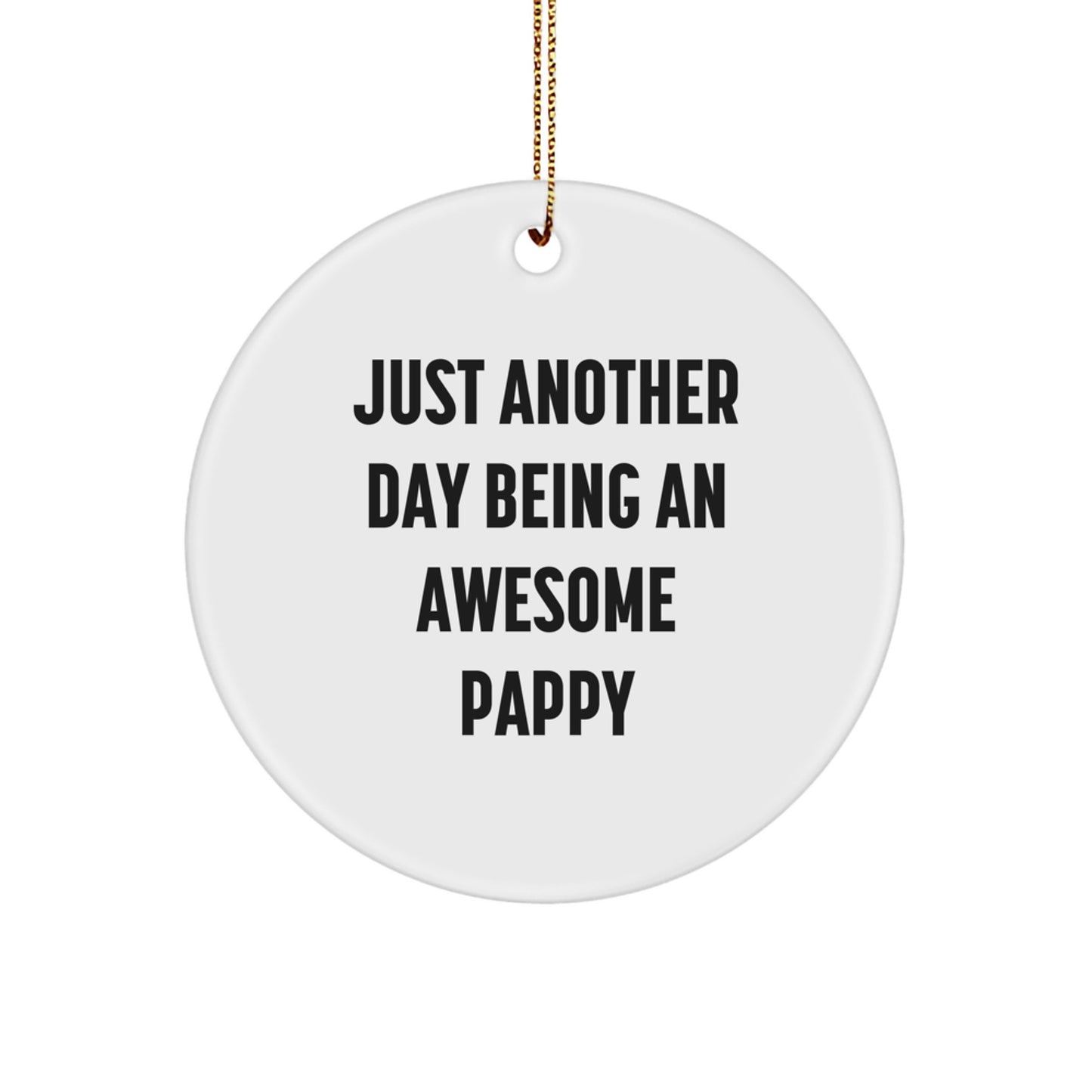 Funny Pappy Circle Ornament Gifts from Family, Friends or Coworkers for Men or Women - Just Another Awes - Image 1