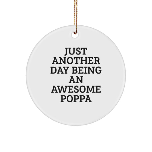 Funny Poppa Circle Ornament, Gift for Awesome Poppa's Christmas Unique Gifts, Gifts from Family - Image 1