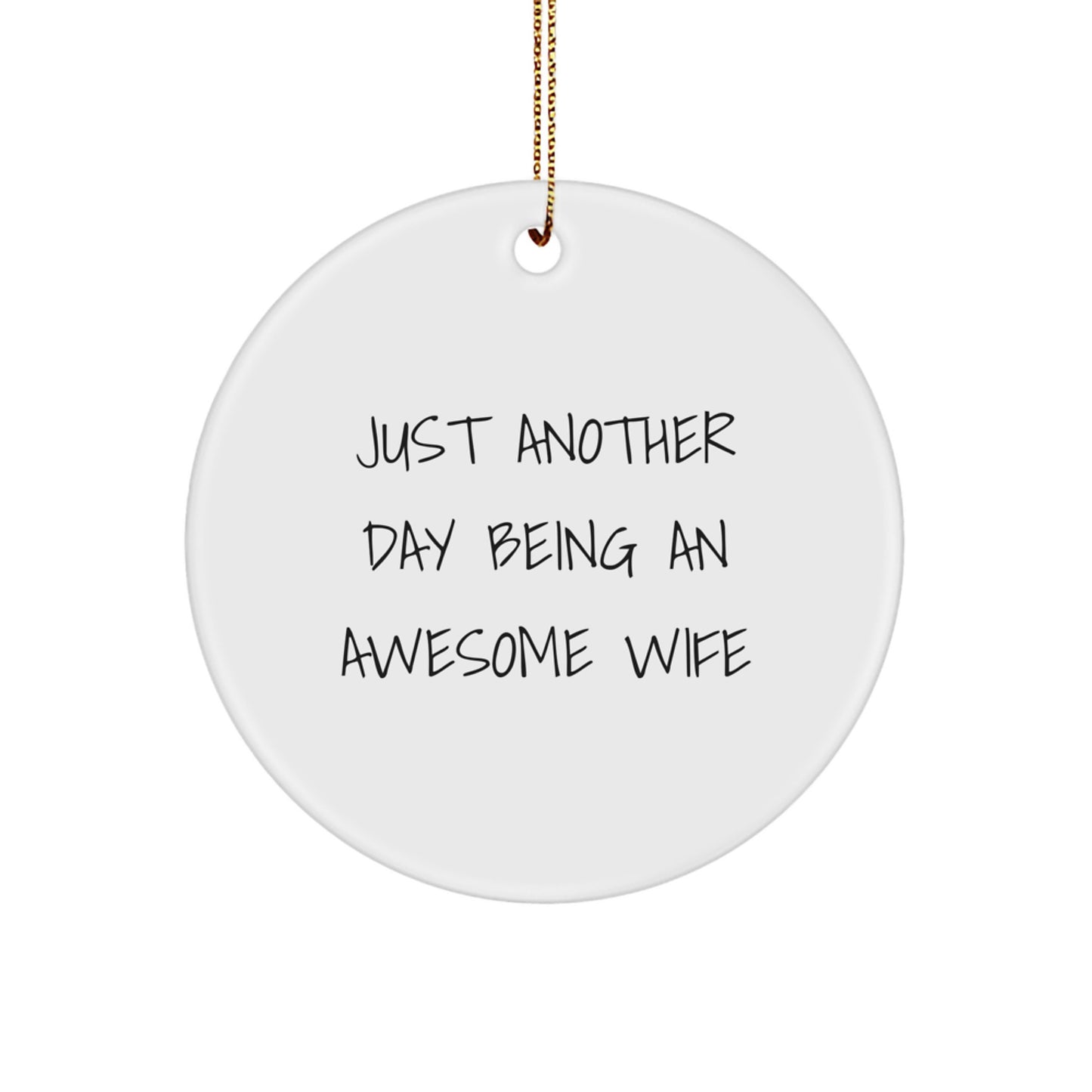 Funny Wife Circle Ornament Gifts from Husband to Wife Christmas Unique Gifts - Image 1