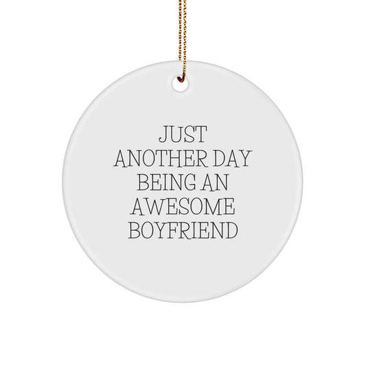 Funny Sweetheart Gifts for Him Christmas Circle Ornament with Just Another Day Being an Awesome Sweetheart Quote Gifts from Men to Sweetheart - Image 1