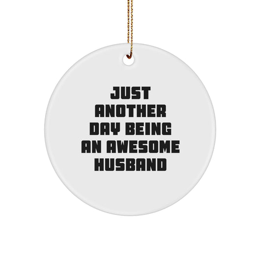 Funny Husband Circle Ornament Gifts from Men for Husband, Husband Christmas Unique Gifts, Funny Husband Circle Ornament for Husband - Image 1