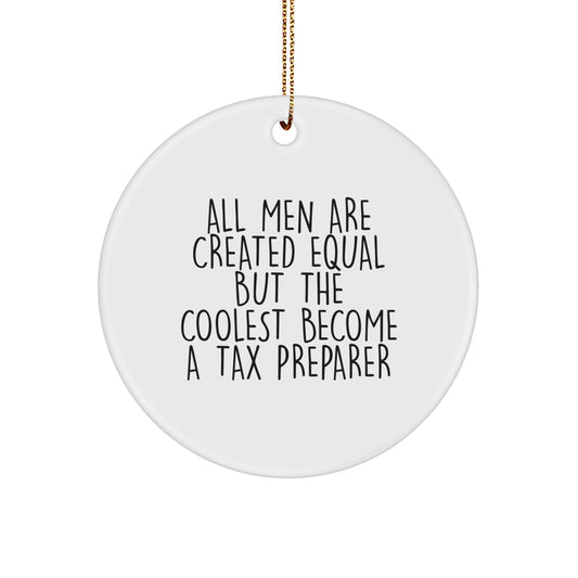 Funny Tax Preparer Circle Ornament Gifts from Men to Friends for Christmas Unique Decorations - Image 1