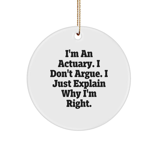 Actuary Christmas Unique Gift for Friends - Funny Circle Ornament with Gold Cord - Gifts from Actuary Lovers for Actuary Colleagues - Image 1