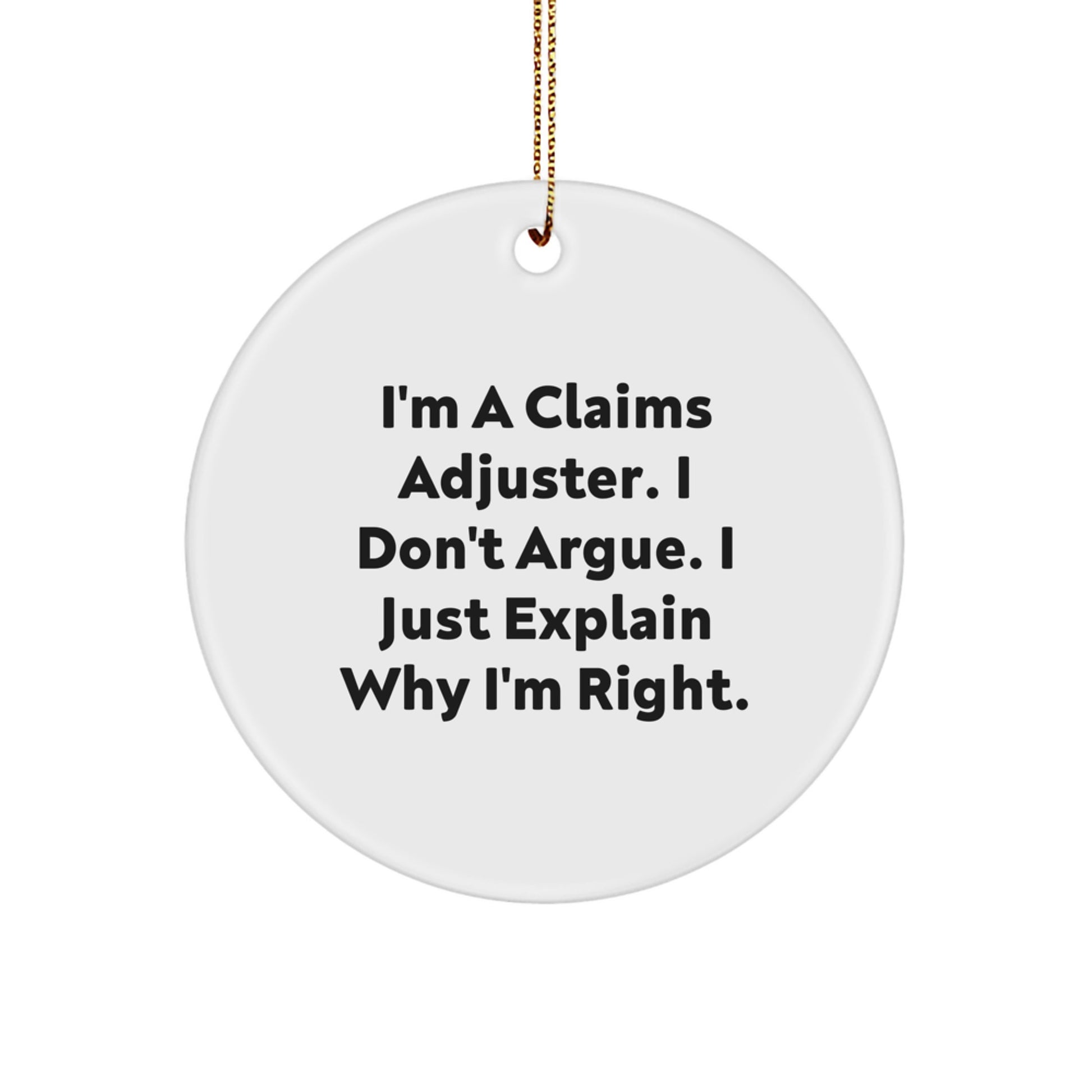 Funny Claims Adjuster Gifts from Men to Women Friends Coworkers Family - I'm A Claims Adjuster Circle Ornament for Christmas Unique Gifts - Image 1