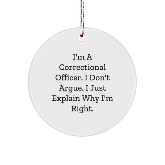 Funny Correctional Officer Gifts for Christmas Unique Circle Ornament from Friends, Family, Coworkers - Image 1