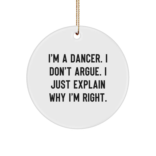 Funny Dancer Gifts from Friends and Family for Dancers - Christmas Unique Circle Ornament - Image 1