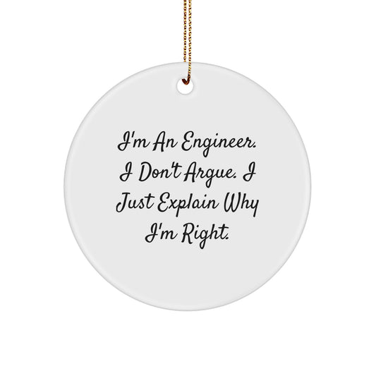 Funny Engineer Gifts Circle Ornament, Inspirational Quote for Engineer Friends, Christmas Unique Gifts for Men from Family - Image 1