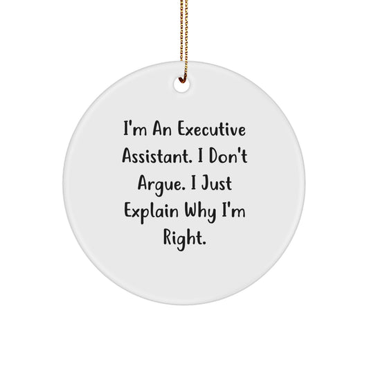 Executive Assistant Gifts from Friends, Unique Circle Ornament, Funny Quote, Christmas Decorations for Home, Office, Executive Assistant - Image 1