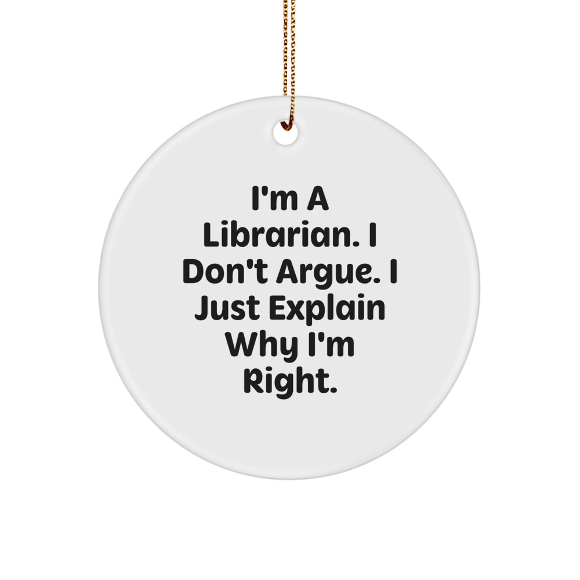 Funny Librarian Gifts for Friends, White Circle Ornament, Christmas Unique Presents from Men to Librarian - Image 1