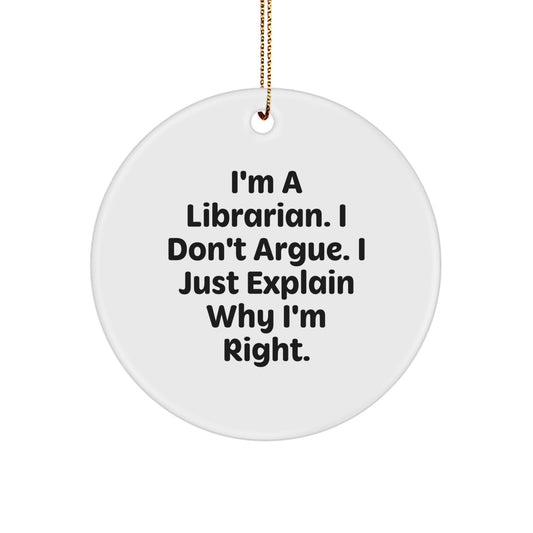 Funny Librarian Gifts for Friends, White Circle Ornament, Christmas Unique Presents from Men to Librarian - Image 1