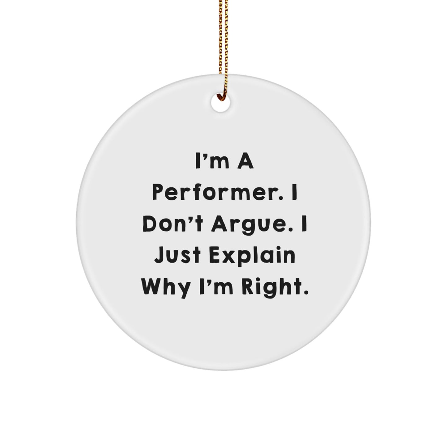 Funny Performer Gifts for Men Women Friends Coworkers, Unique Circle Ornament, Christmas Unique Gifts from Family - Image 1