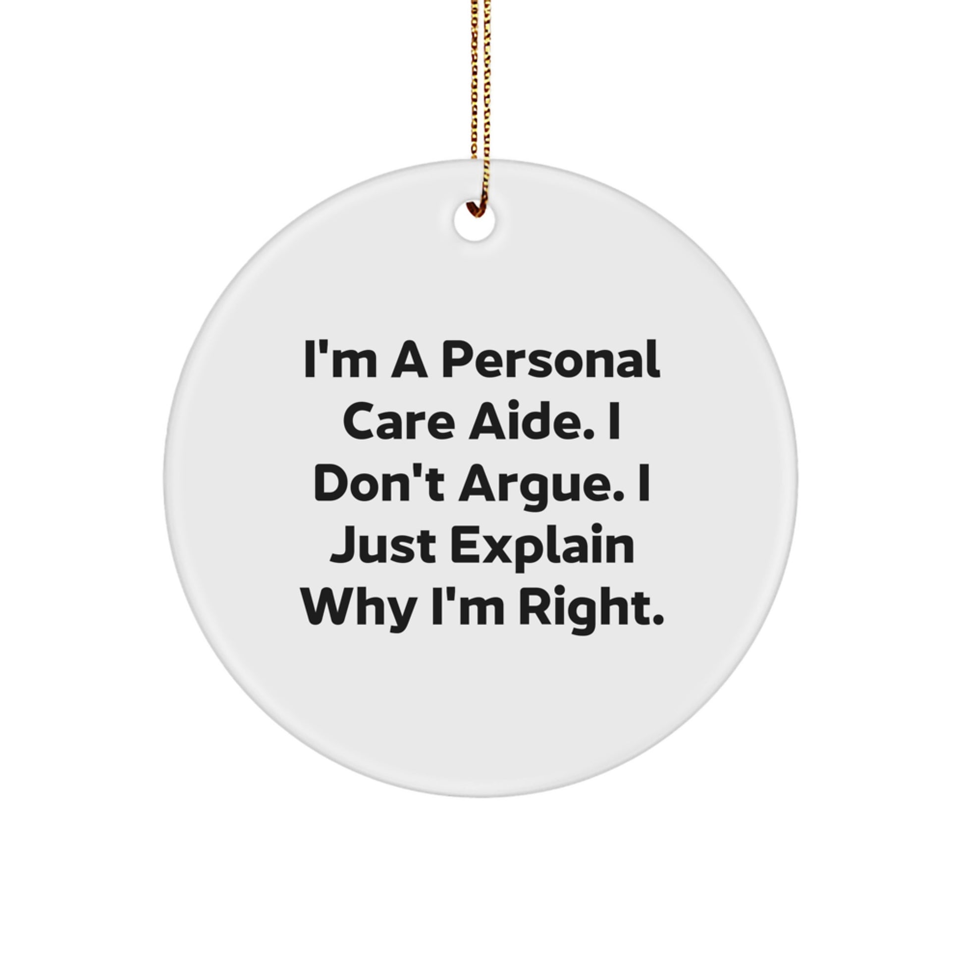 Funny Personal Care Aide Circle Ornament Novelty Christmas Unique Gift - Image 1