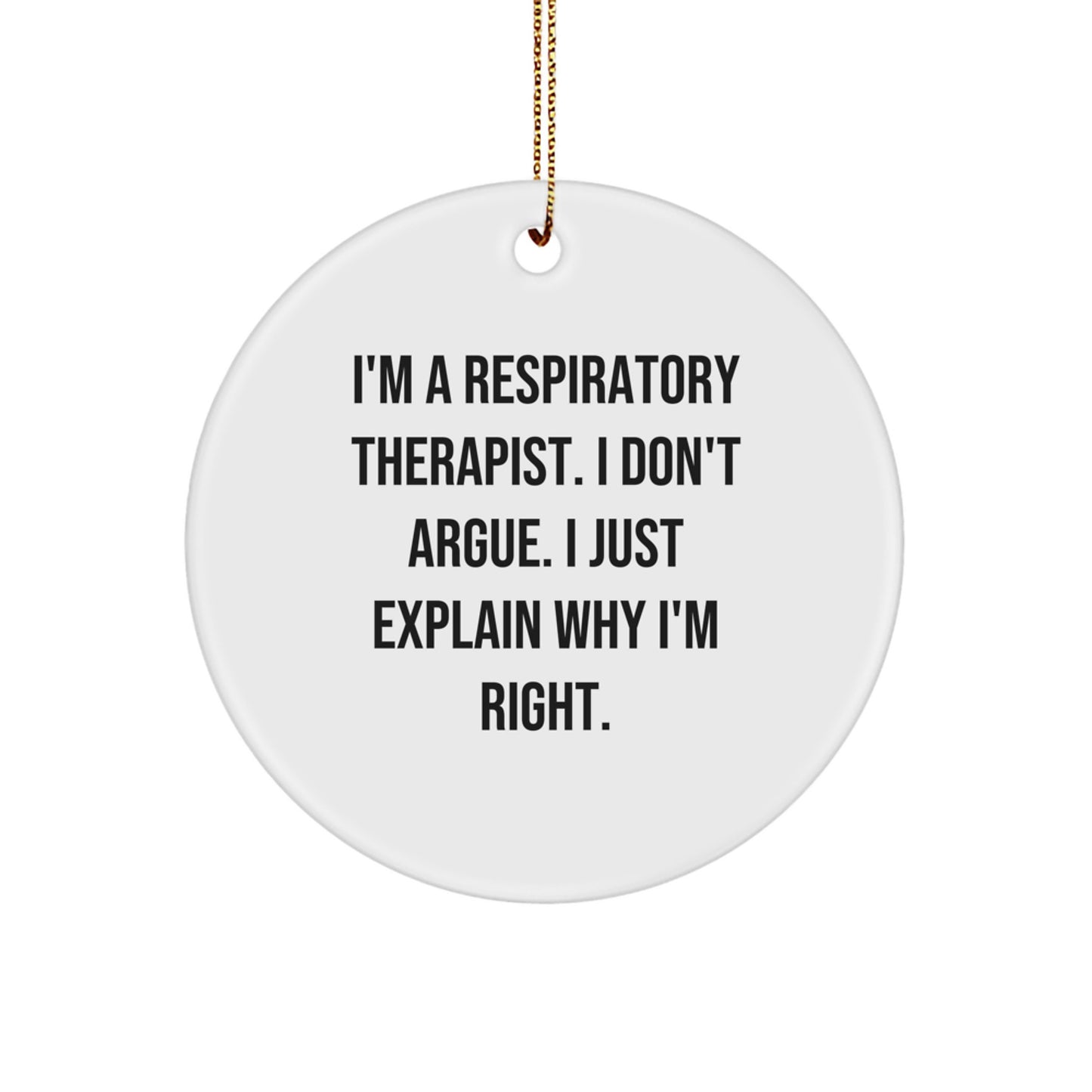 Funny Respiratory Therapist Gifts for Coworkers - Inspirational Circle Ornament, Unique Christmas Memorable Presents from Friends - Image 1