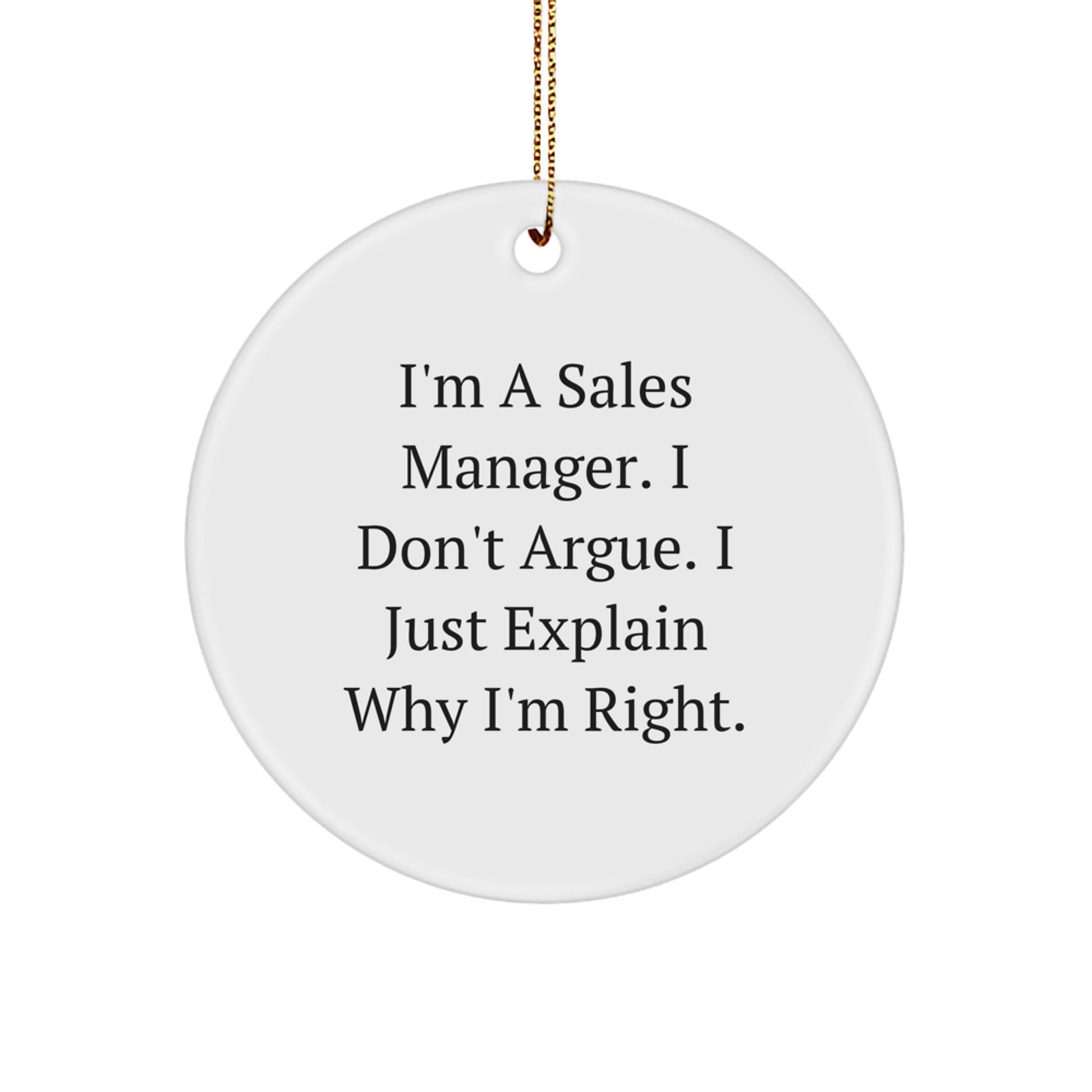 Funny Sales Manager Gifts for Him, Unique Circle Ornament for Christmas Unique Gifts, Sales Manager Humor Quote - Image 1