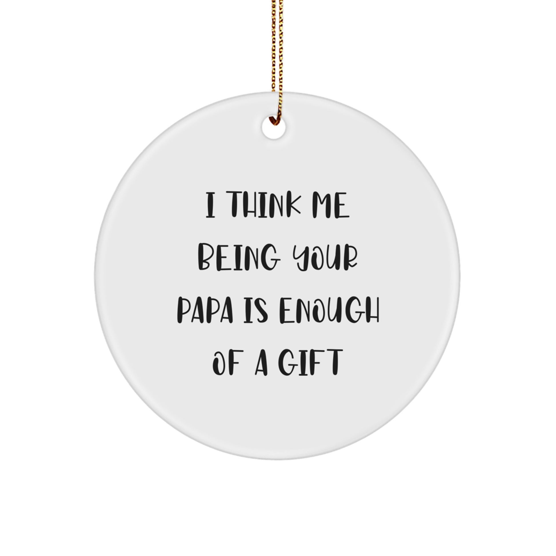 Funny Papa Circle Ornament, Gifts from Men to Papa for Christmas Unique Gifts - Image 1