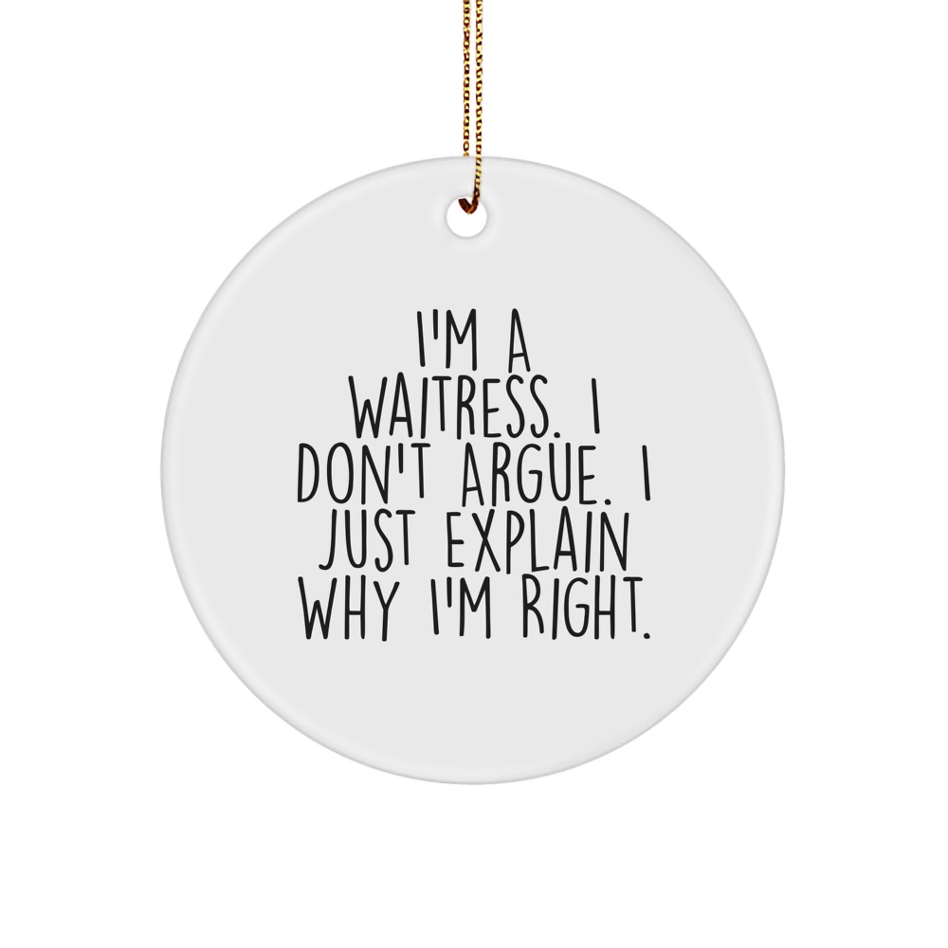 Humorous Waitress Circle Ornament for Friends Novelty Christmas Unique Gift - Image 1
