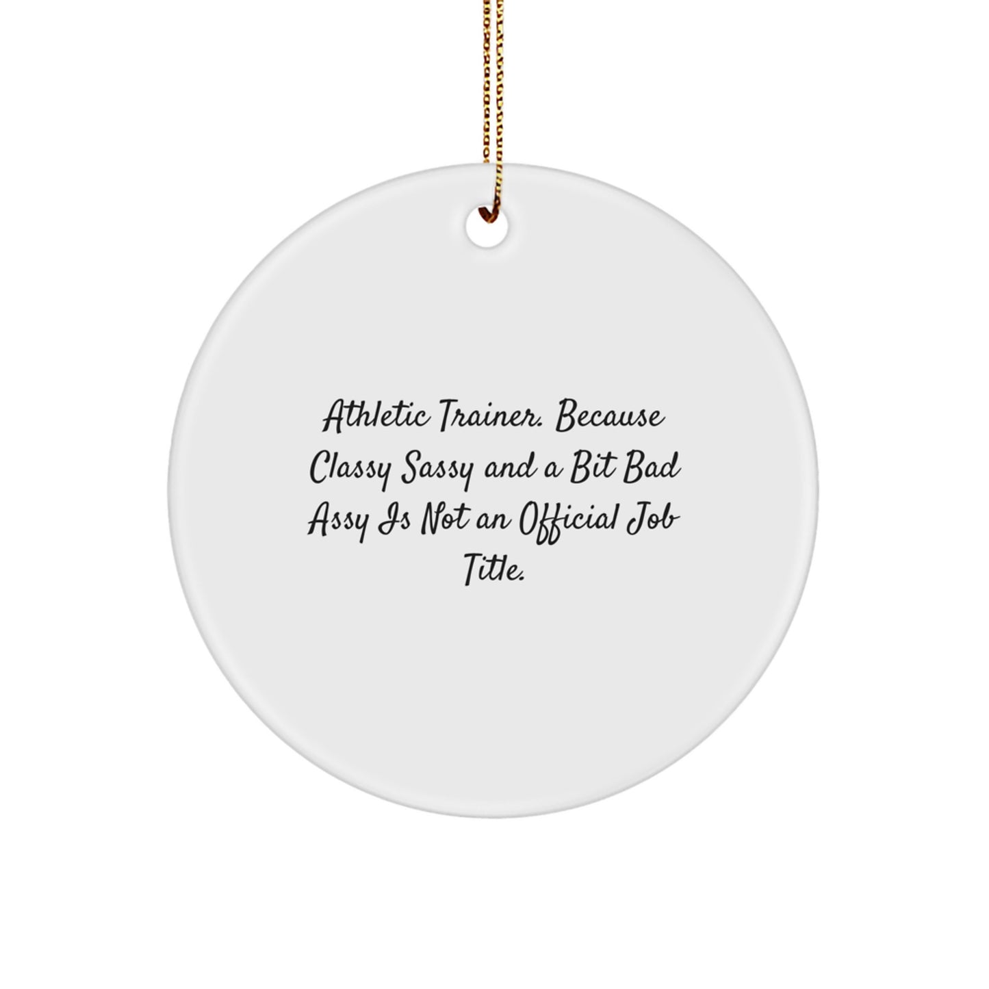 Funny Athletic Trainer Gifts for Men Women Friends Family, Circle Ornament, Christmas Unique Presents - Image 1