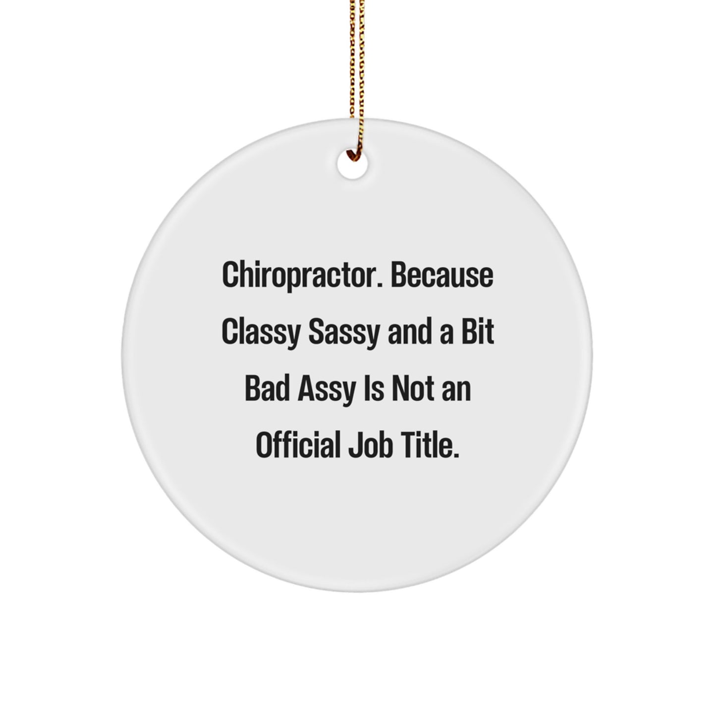 Chiropractor Funny Circle Ornament Gifts from Friends for Chiropractor Christmas Unique Decor - Image 1